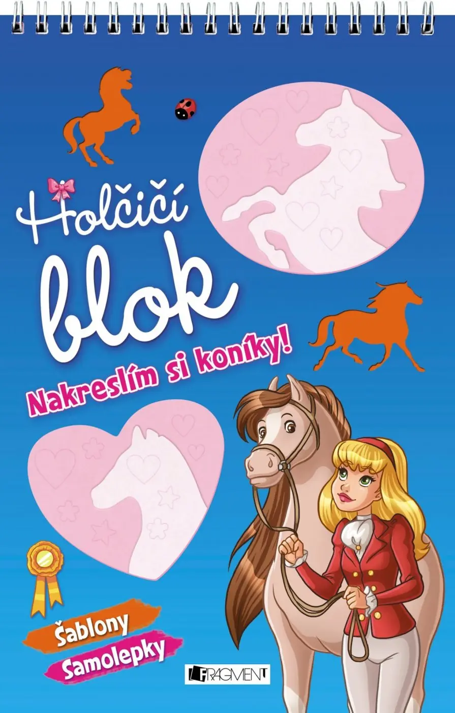 Holčičí blok - Nakreslím si koníky!