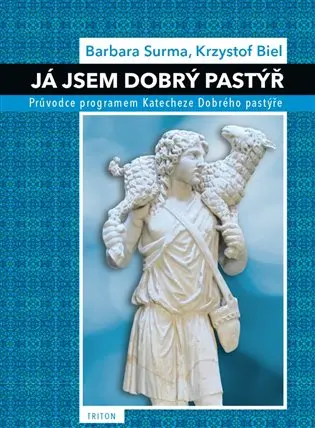 Já jsem Dobrý pastýř - Krysztof Biel