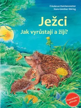 Ježci (Friederun Reichenstetter, 2018)