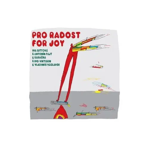 Pro radost. For Joy - kolektiv