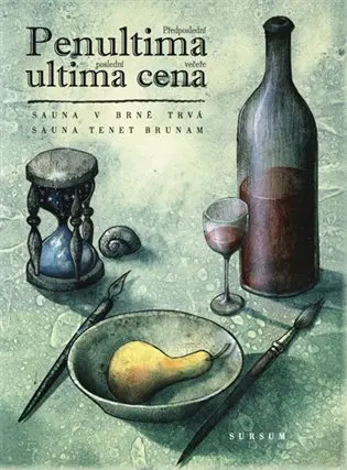 Penultima ultima cena - kolektiv autorů