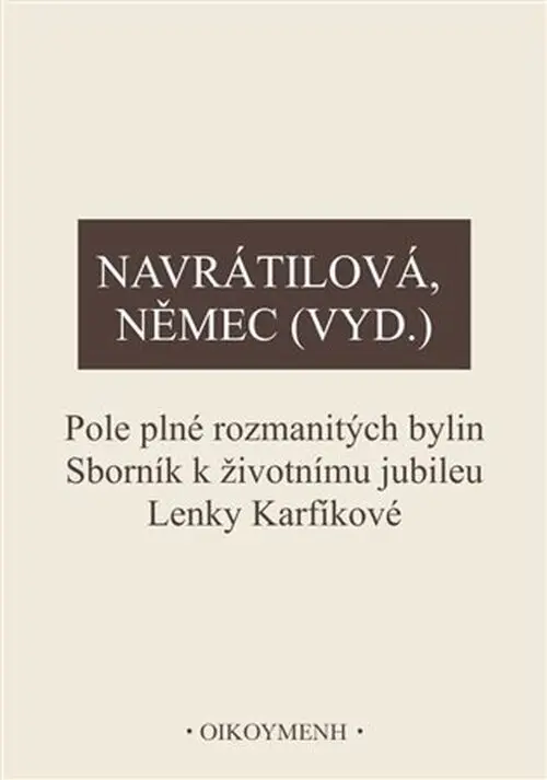 Pole plné rozmanitých bylin - Olga Navrátilová