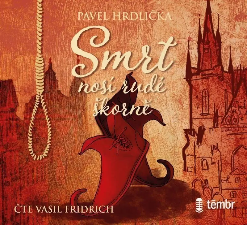 Smrt nosí rudé škorně (audiokniha) - Pavel Hrdlička