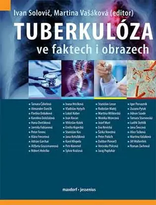 Tuberkulóza ve faktech i obrazech - Martina Vašáková