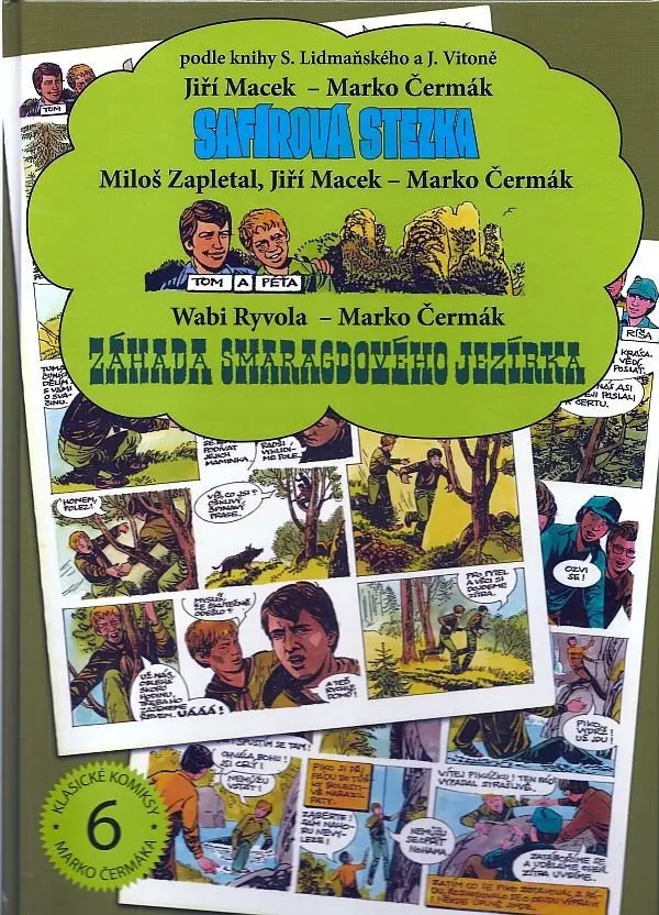 Safírová stezka / Tom a Péťa / Záhada smaragdového jezírka