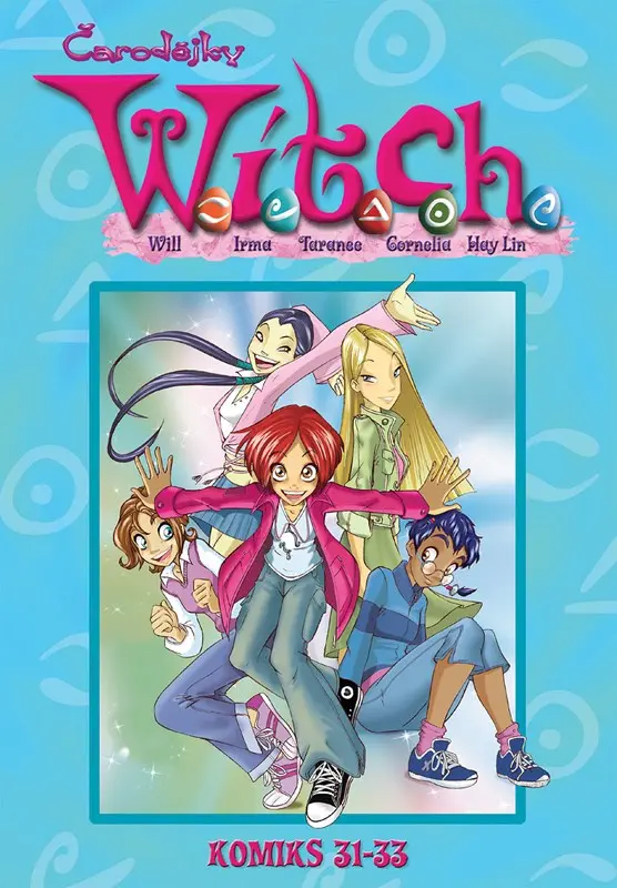 W.I.T.C.H. Komiks 31 - 33  - kolektiv autorů