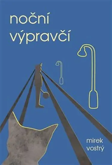 Noční výpravčí -  Mirek Vostrý