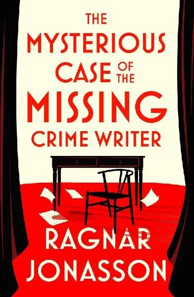 Mysterious Case of the Missing Crime Writer - Ragnar Jónasson