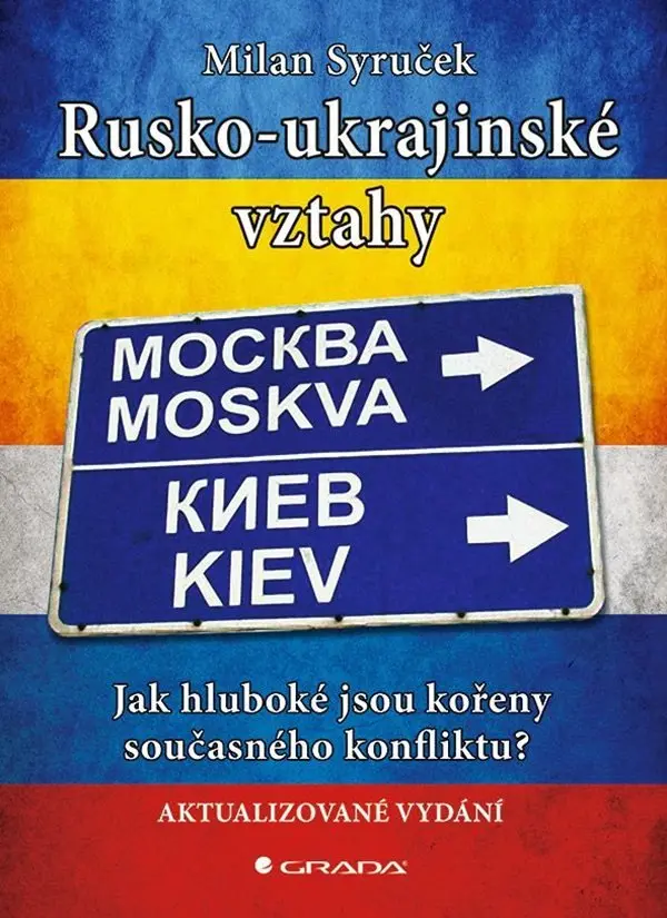Rusko-ukrajinské vztahy - Milan Syruček