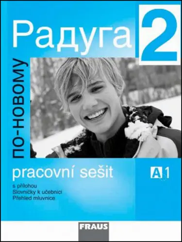 Raduga po-novomu 2 - pracovní sešit - Stanislav Jelínek