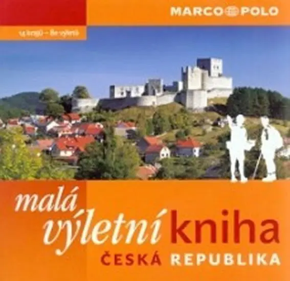 Malá výletní kniha (14 krajů - 80 výletů)