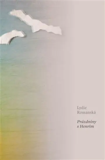 Prázdniny s Henrim - Lydie Romanská