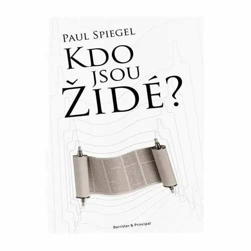 Kdo jsou Židé? - Paul Spiegel