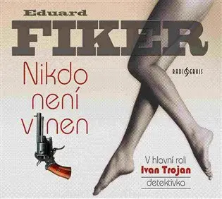 Nikdo není vinen -  (audiokniha) - Eduard Fiker