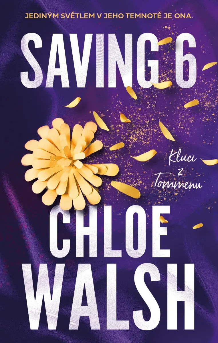 Kluci z Tommenu: Saving 6 - Chloe Walsh