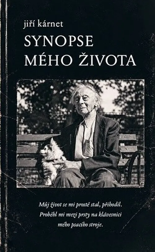 Synopse mého života - Jiří Kárnet