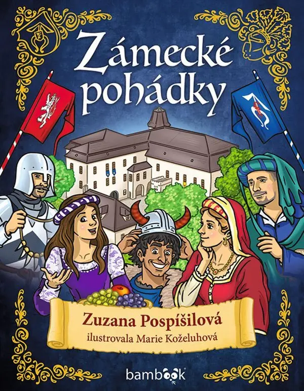 Zámecké pohádky -  Zuzana Pospíšilová