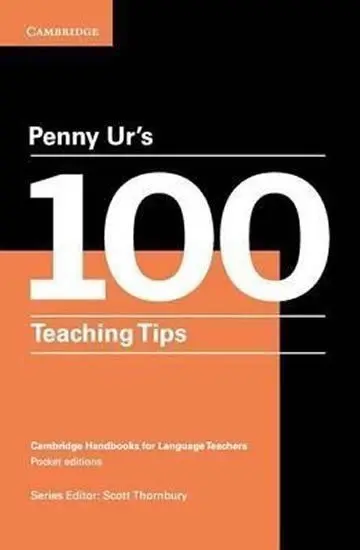 Penny Ur's 100 Teaching Tips Pocket Editions - Ur, Penny