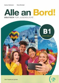 Alle an Bord! 3 Arbeitsbuch + AKTIV BUCH + Eli Link App - Gotzmann, Gudrun
