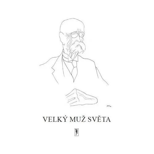 Velký muž světa - Bohumil Sláma