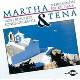CD Martha a Tena - Nejkrásnější řecké písně - Martha a Tena