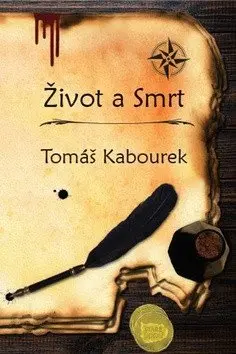 Život a Smrt - Tomáš Kabourek