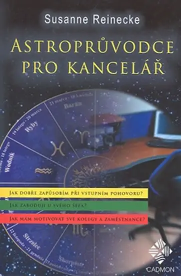 Astroprůvodce pro kancelář - Susanne Reinecke