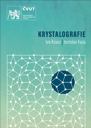 Krystalografie - Ivo Kraus