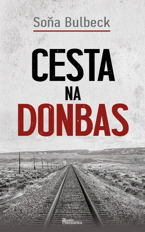 Cesta na Donbas - Soňa Bulbeck
