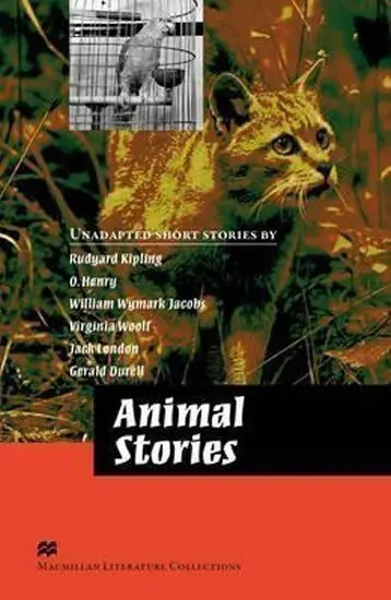Macmillan Literature Collections (Advanced): Animal Stories - Daniel Barber