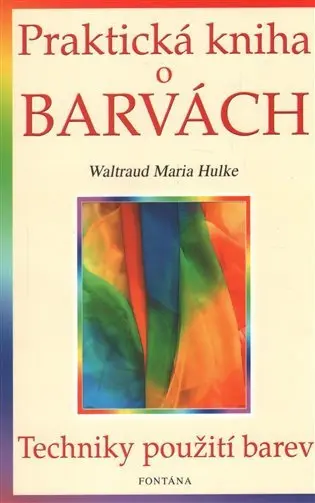 Praktická kniha o barvách