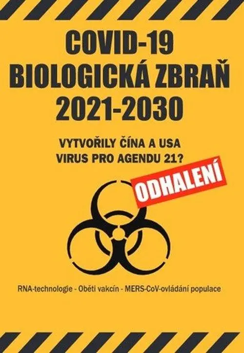 COVID-19 Biologická zbraň 2021-2030: Vytvořily Čína a USA virus pro Agendu 21? Odhalení