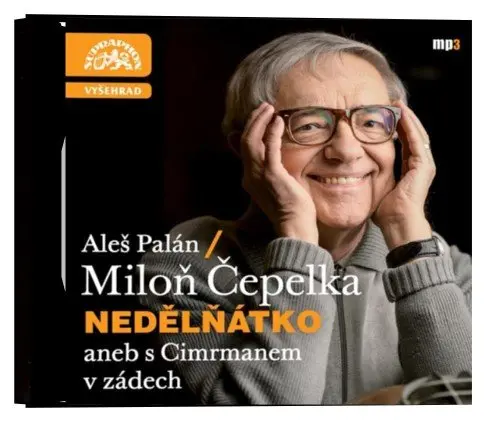 CD Nedělňátko aneb s Cimrmanem v zádech (audiokniha) - Miloň Čepelka