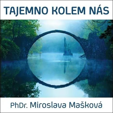 CD Mašková Miroslava Phdr.: Tajemno kolem nás