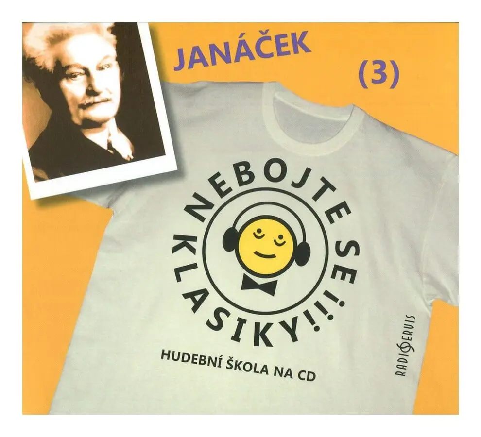 Nebojte se klasiky! (3) - Leoš Janáček