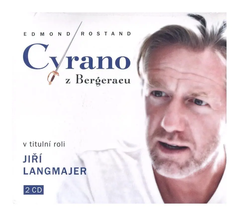 2CD Langmajer Jiří A Další: Rostand: Cyrano z Bergeracu