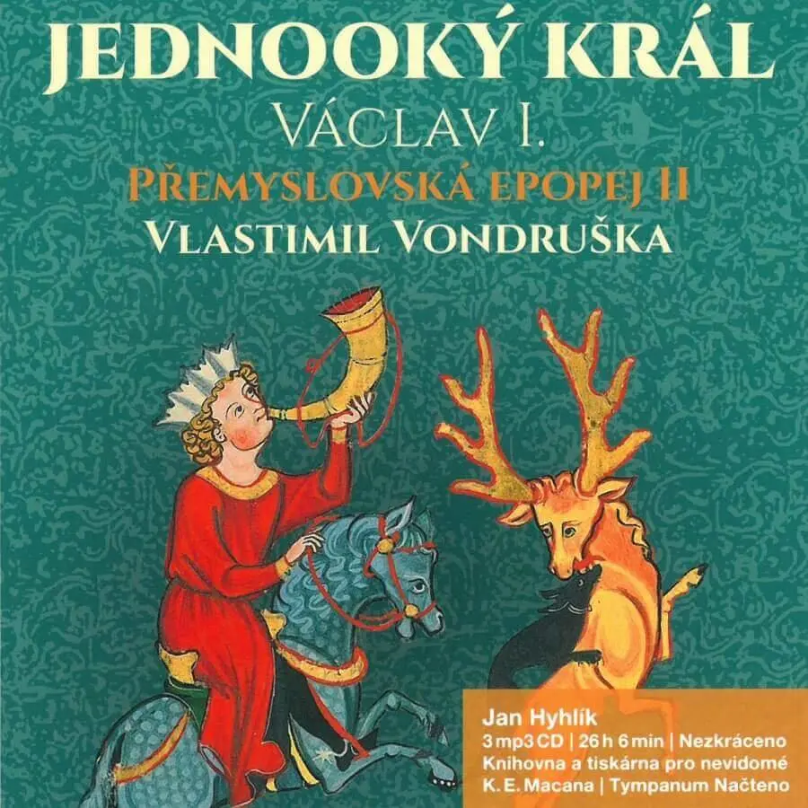 3CD Hyhlík Jan: Přemyslovská epopej II - Jednooký krá