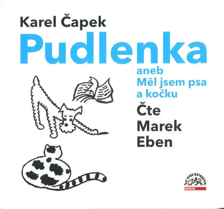 CD Karel Čapek: Pudlenka Aneb Měl Jsem Psa A Kočku