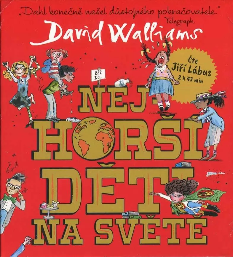 CD Jiří Lábus: Walliams: Nejhorší děti na světě