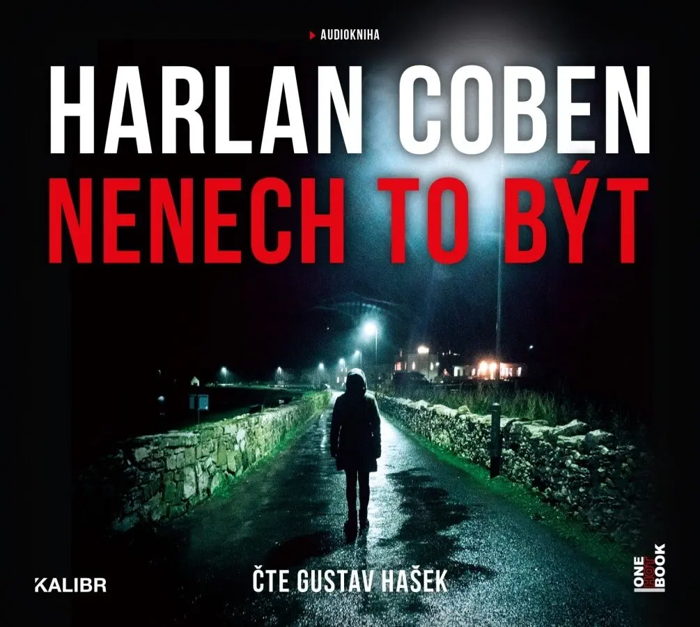 Nenech to být - Harlan Coben,Nenech to být - Harlan Coben - audiokniha z kategorie Thrillery