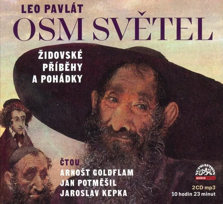 Osm světel - Židovské příběhy a pohádky - 2 (Čtou Arnošt Goldflam, Jan Potměšil, Jaroslav Kepka) (audiokniha) - Leo Pavlát