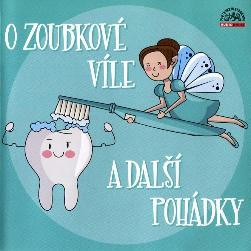 O zoubkové víle a další pohádky - (audiokniha) - Pavel Zedníček