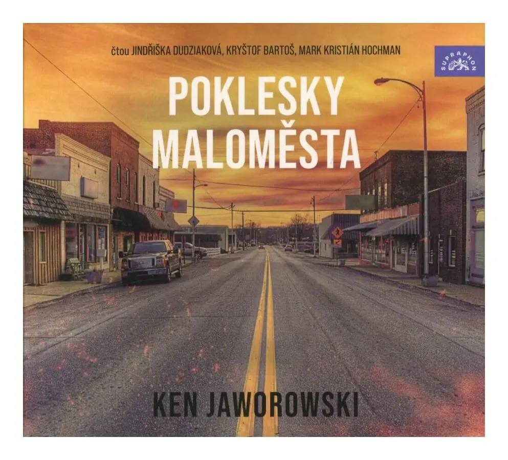 CD Poklesky maloměsta (Čte Jindřiška Dudziaková, Kryštof Bartoš, Mark Kristián Hochman) (audiokniha) - Ken Jaworowski