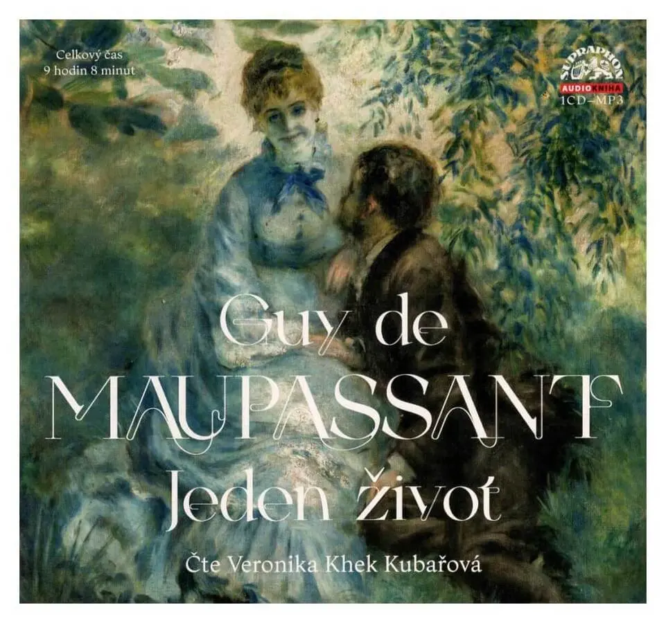 Jeden život (audiokniha - čte Veronika Khek Kubařová) - Guy de Maupassant