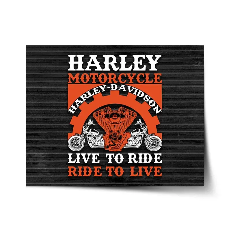 Plakát Harley-Davidson Live to ride, ride to live - 60x40 cm