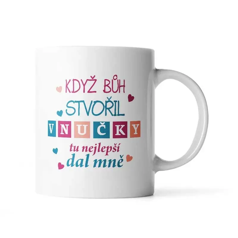 Hrnek Když Bůh stvořil vnučky - 330 ml - standard