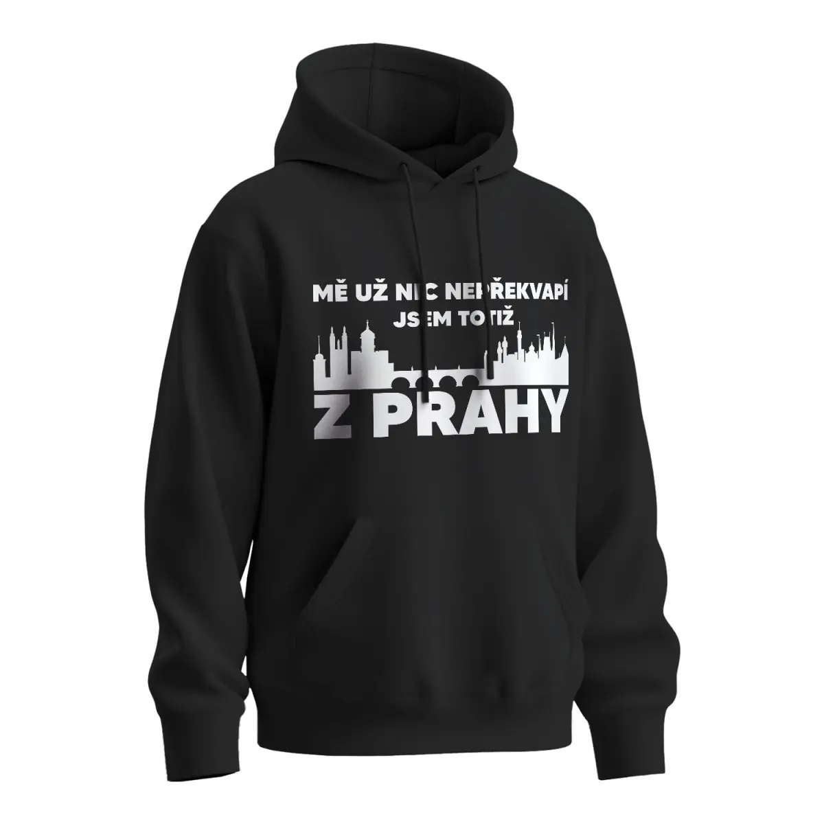 Mikina s potiskem Mě už nic nepřekvapí, jsem z Prahy - černá