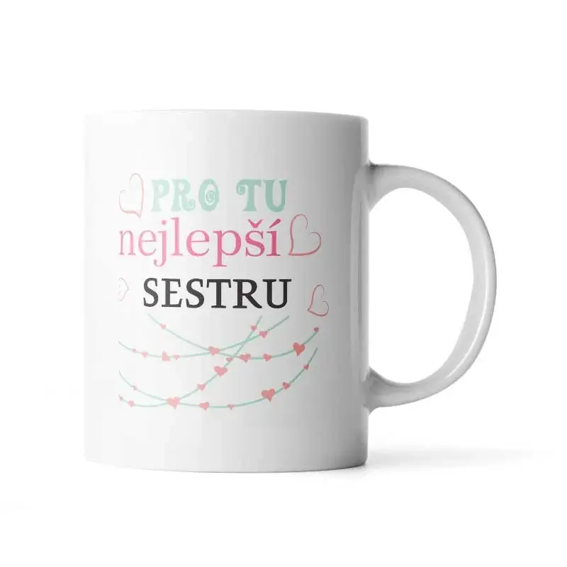 Hrnek Pro tu nejlepší sestru - 200 ml - espresso