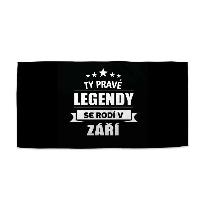 Ručník Ty pravé legendy se rodí v září - 50x100 cm