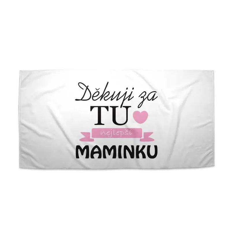 Ručník Děkuju za tu nejlepší maminku - 50x100 cm